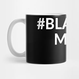 black lives matter Mug